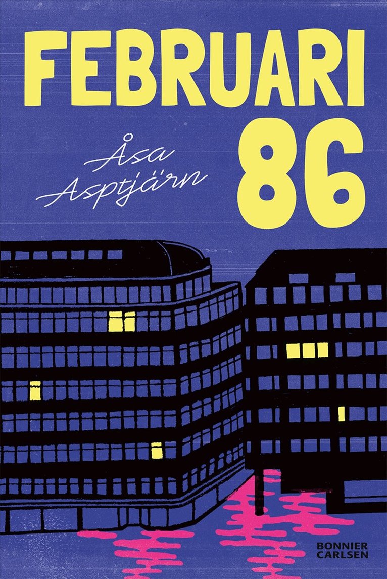 Åsa Asptjärn - Februari 86, E-bok
