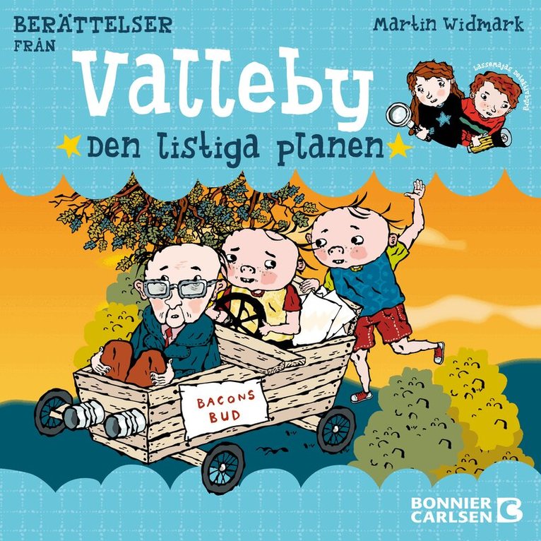 Martin Widmark - Berättelser från Valleby. Den listiga planen, Ljudbok