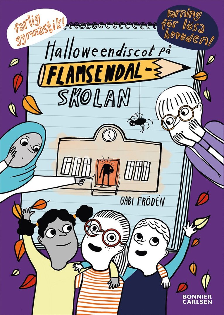 Gabi Frödén - Halloweendiscot på Flamsendalskolan, E-bok