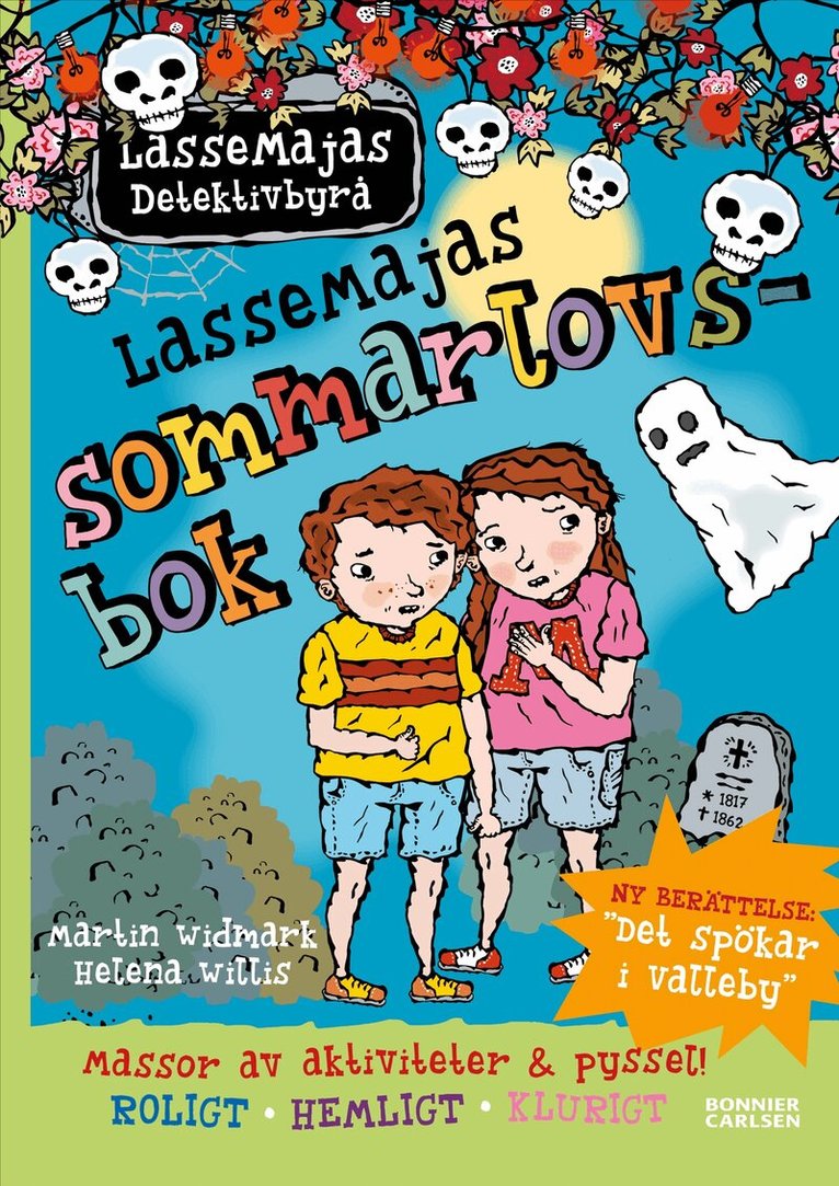 Martin Widmark - LasseMajas sommarlovsbok. Det spökar i Valleby, Inbunden