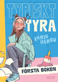Typiskt Tyra: Frsta boken