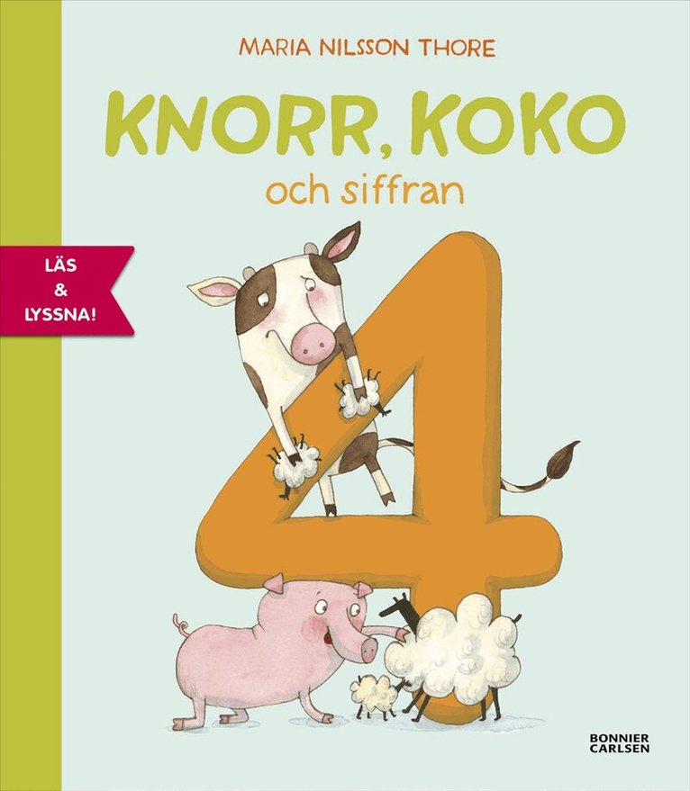 Maria Nilsson Thore - Knorr, Koko och siffran 4 (e-bok + ljud), E-bok