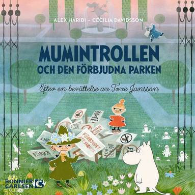 Cecilia Davidsson, Tove Jansson, Alex Haridi - Mumintrollen och den förbjudna parken, Ljudbok