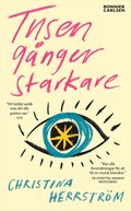 Tusen gnger starkare