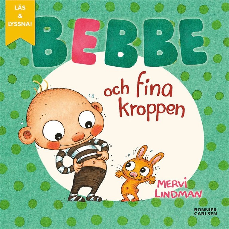 Mervi Lindman - Bebbe och fina kroppen, E-bok
