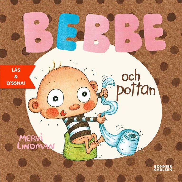 Mervi Lindman - Bebbe och pottan, E-bok