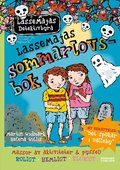 LasseMajas sommarlovsbok. Det spkar i Valleby