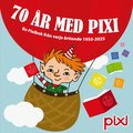 Pixibox: 70 r med pixi : En Pixibok frn varje rtionde 1955-2025