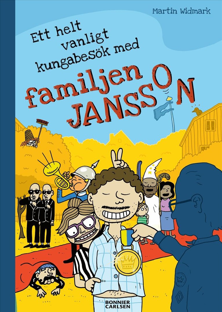 Martin Widmark - Ett helt vanligt kungabesök med familjen Jansson, E-bok