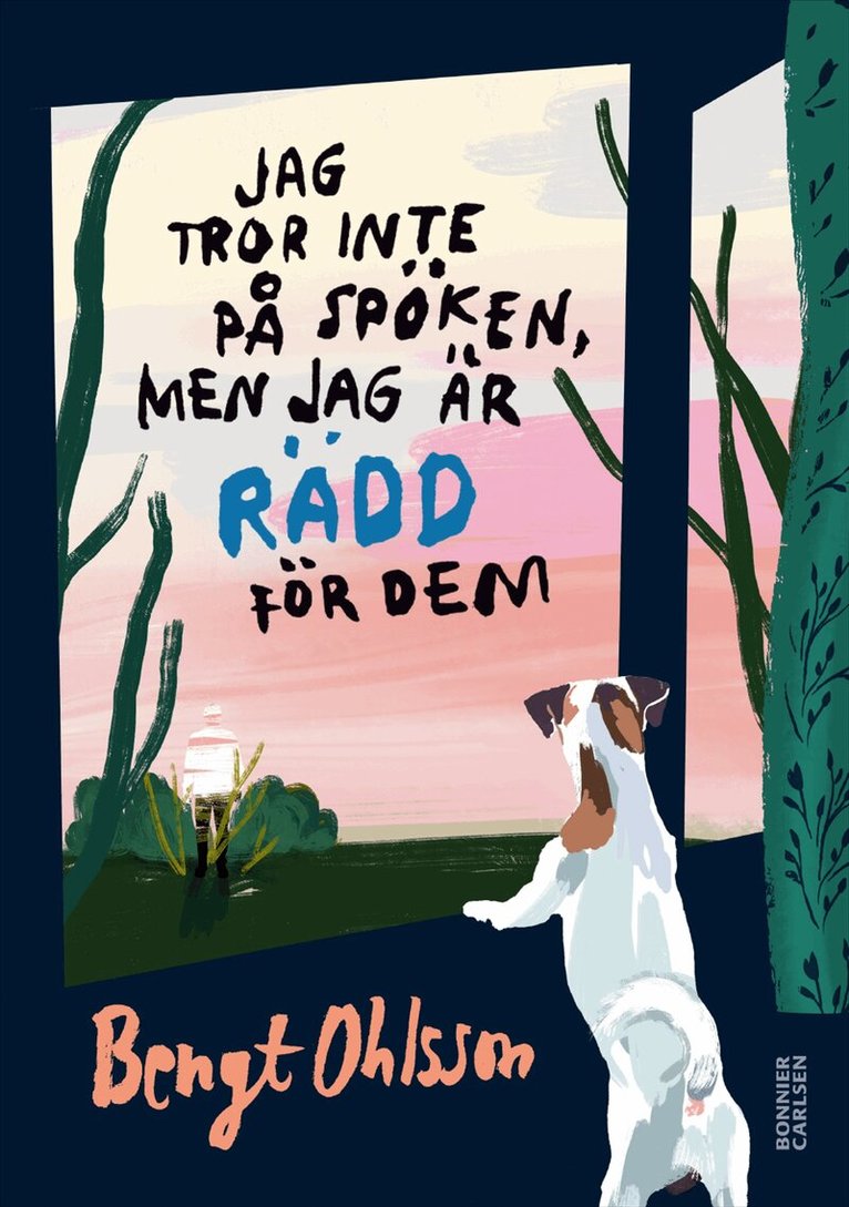 Bengt Ohlsson - Jag tror inte på spöken, men jag är rädd för dem, E-bok