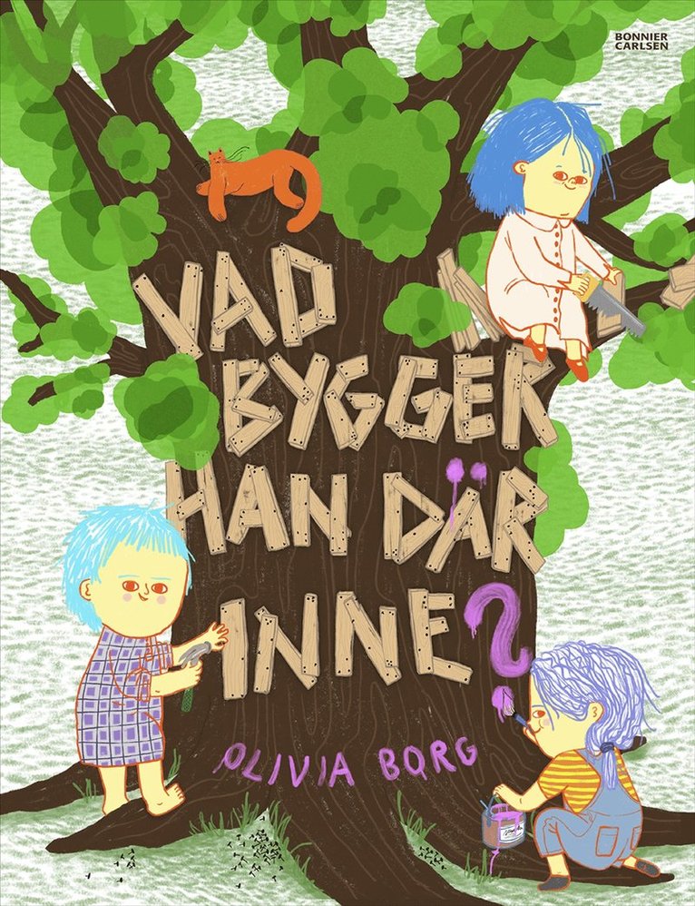 Olivia Borg - Vad bygger han där inne?, E-bok