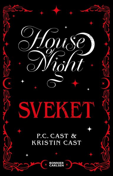 P.C. Cast, Kristin Cast - Sveket, Häftad