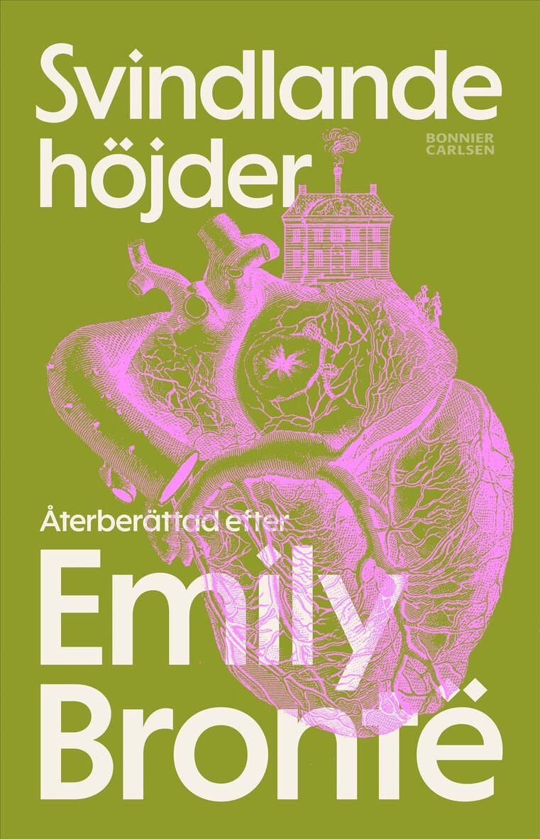 Svindlande höjder : återberättad efter Emily Brontë