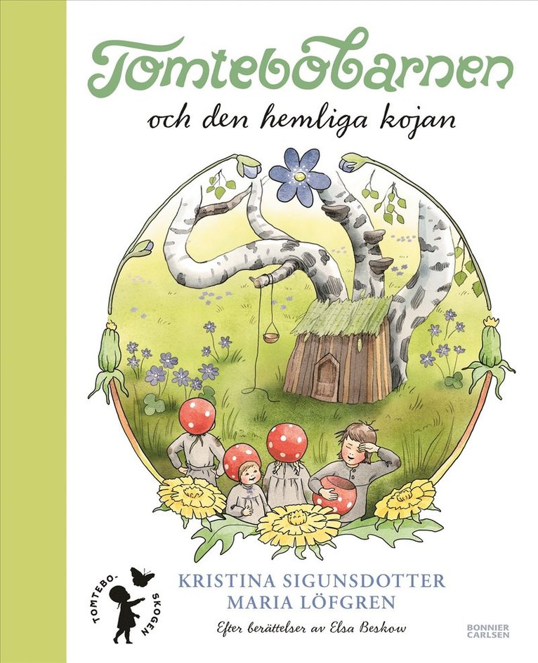 Kristina Sigunsdotter - Tomtebobarnen och den hemliga kojan, E-bok