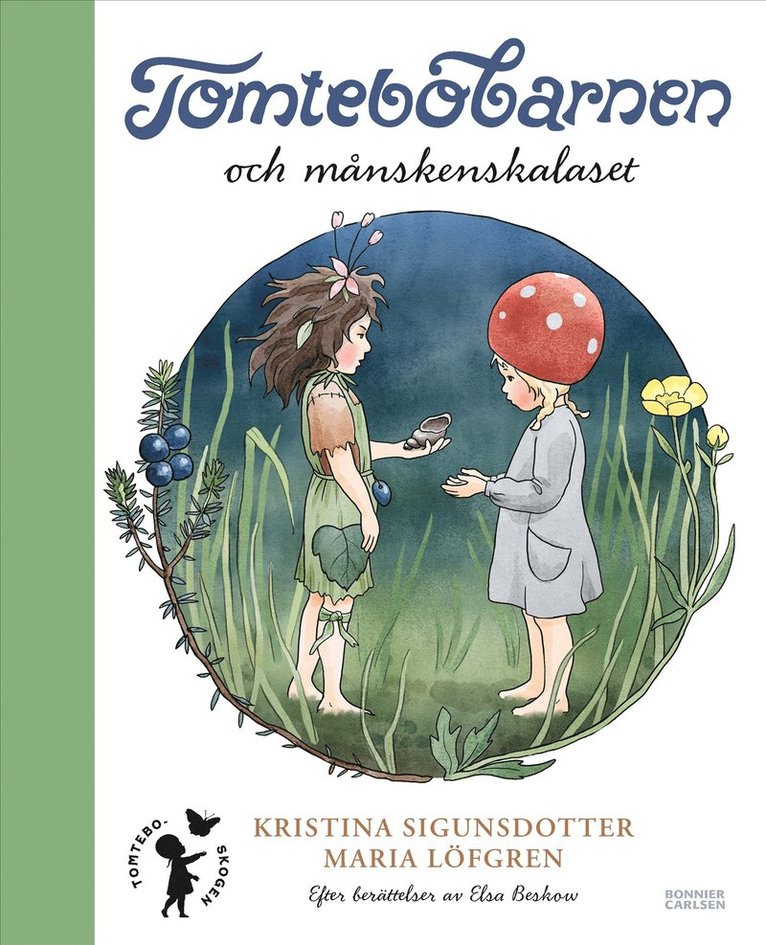 Kristina Sigunsdotter - Tomtebobarnen och månskenskalaset, E-bok