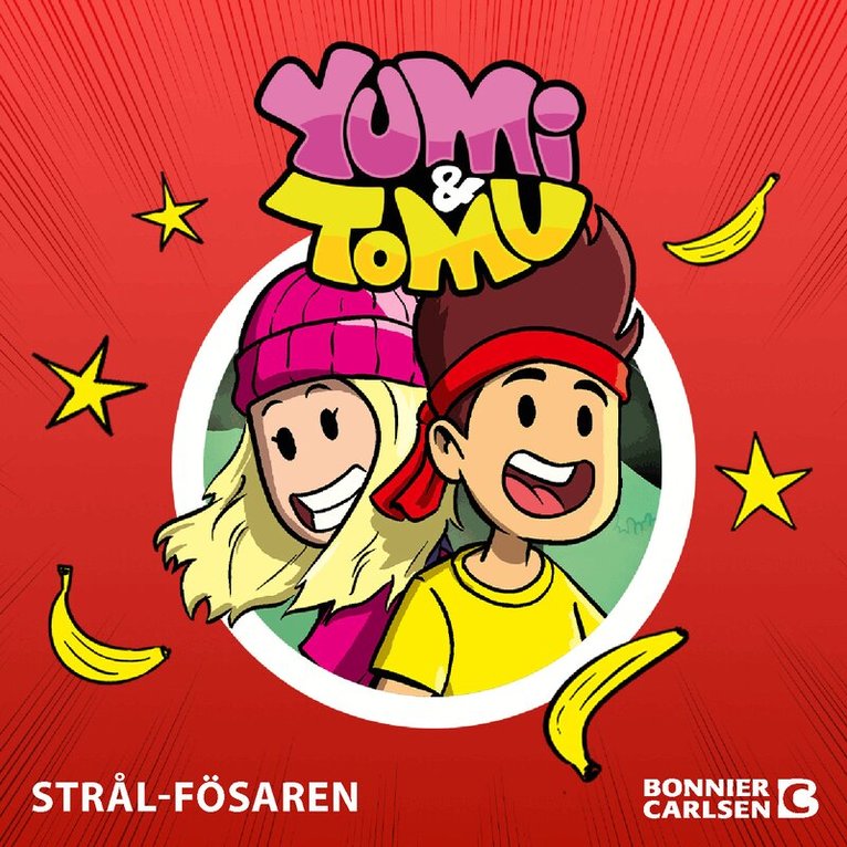 Yumi, Tomu, Maria Frensborg - Strål-fösaren, Ljudbok