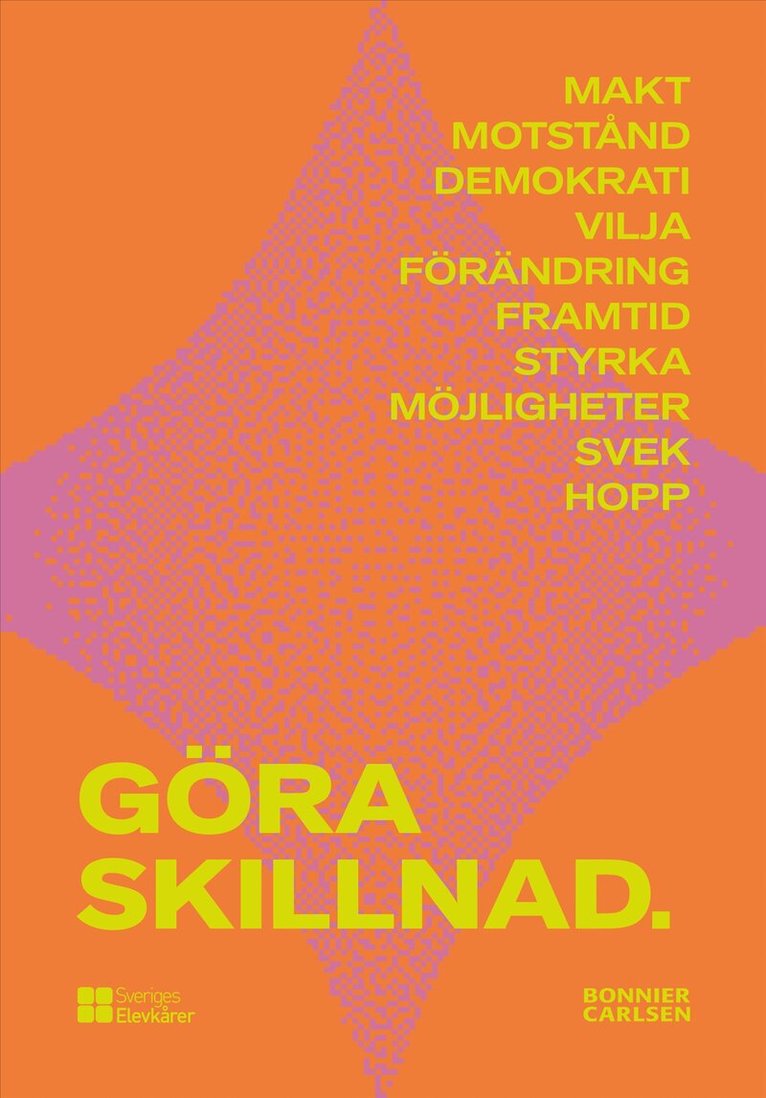 Sveriges Elevkårer - Göra skillnad, E-bok