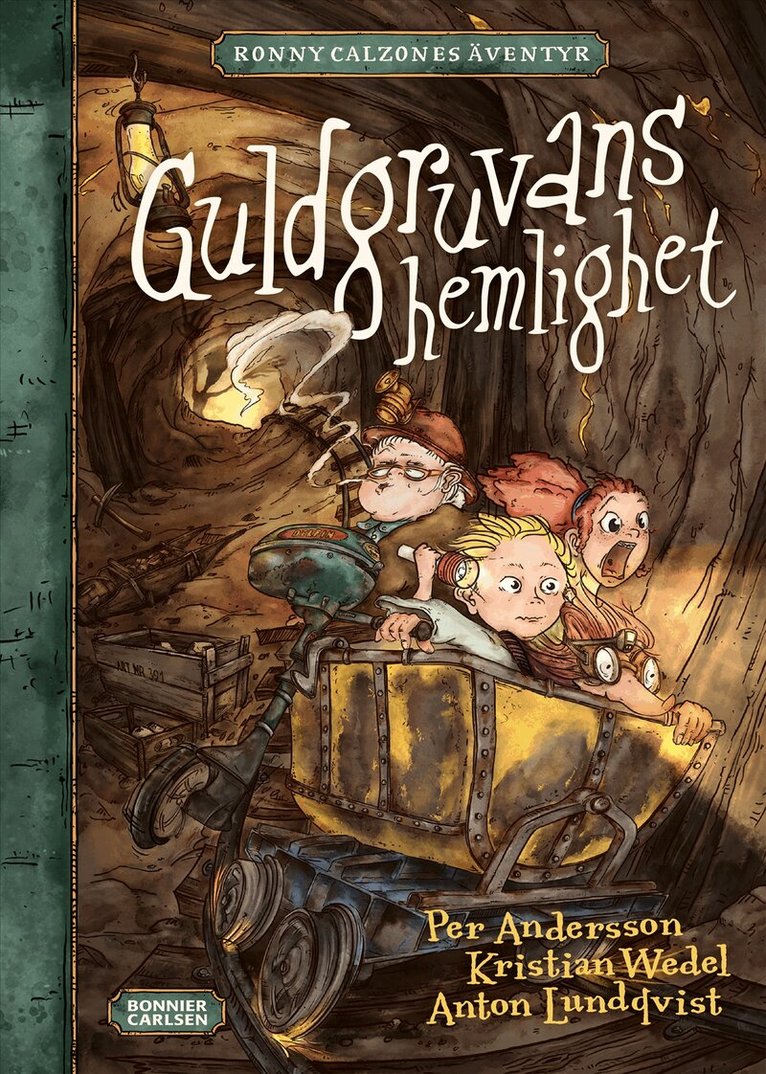 Per Andersson, Kristian Wedel - Guldgruvans hemlighet, E-bok