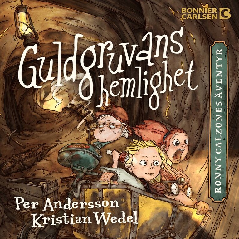 Per Andersson, Kristian Wedel - Guldgruvans hemlighet, Ljudbok