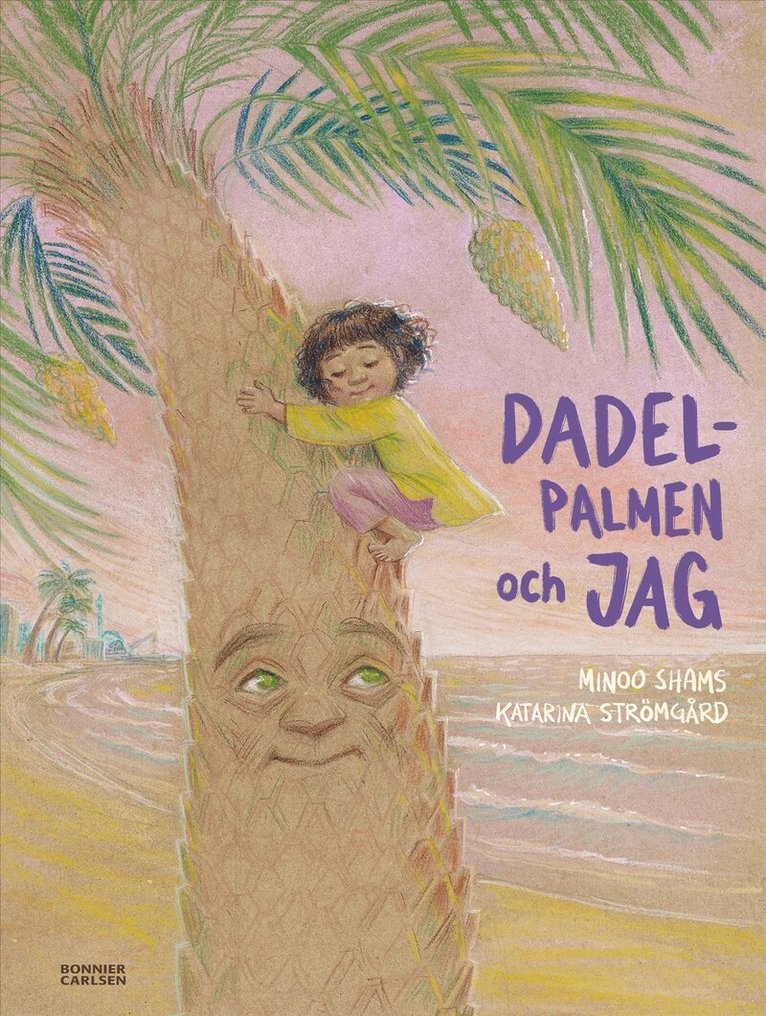 Minoo Shams - Dadelpalmen och jag, E-bok