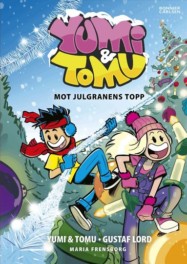 Maria Frensborg, Tomu, Yumi - Mot julgranens topp, Inbunden. Tillgänglighet: Kommande