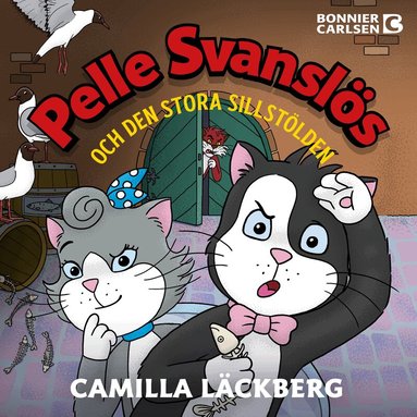 Camilla Läckberg, Gösta Knutsson - Pelle Svanslös och den stora sillstölden, Ljudbok