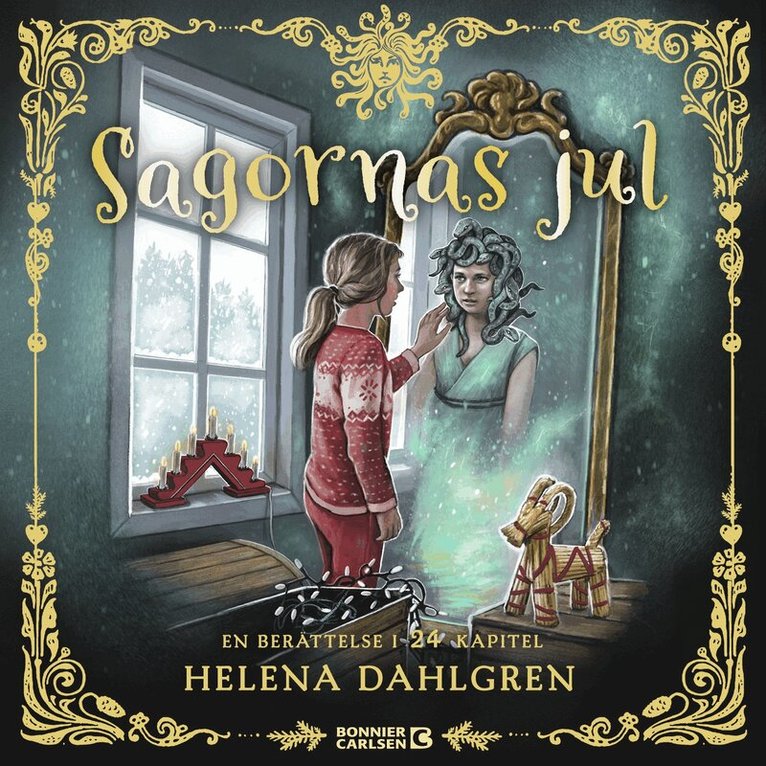 Helena Dahlgren - Sagornas jul : en berättelse i 24 kapitel, Ljudbok