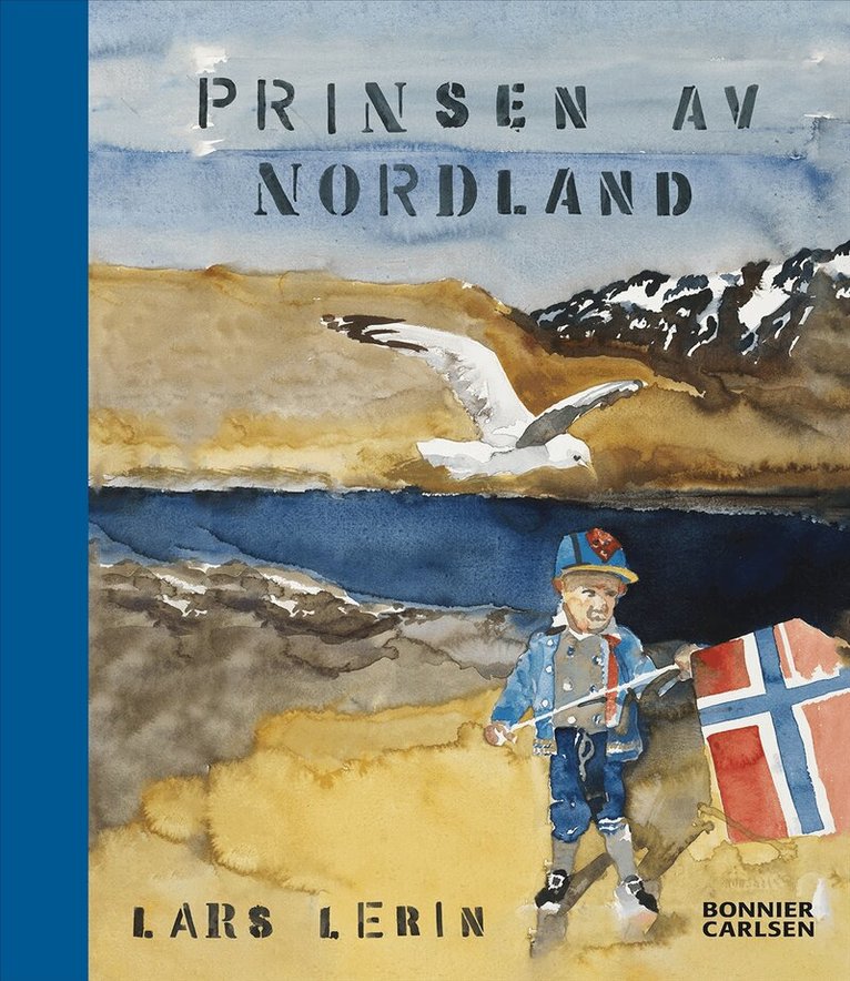 Lars Lerin - SIGNERAD - Prinsen av Nordland, Inbunden