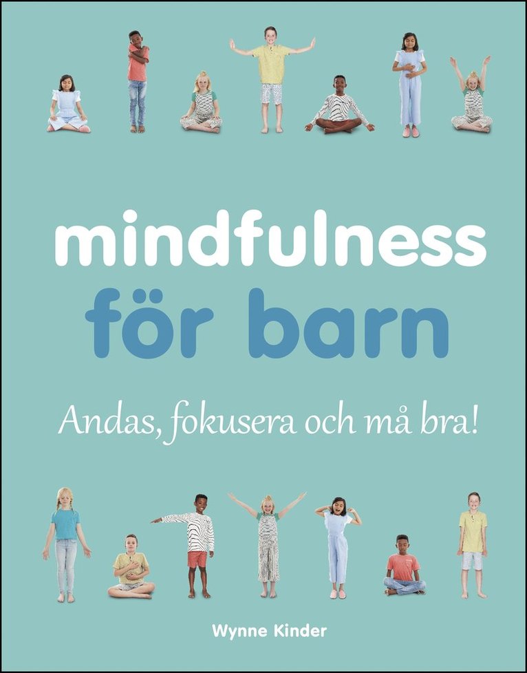 Wynne Kinder - Mindfulness för barn, E-bok