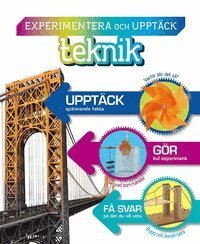 Carol Vorderman - Experimentera och upptäck : teknik, E-bok