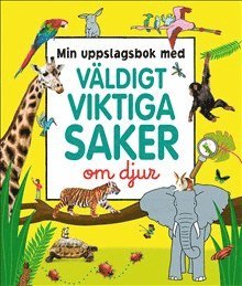 James Mitchem - Min uppslagsbok med väldigt viktiga saker om djur, E-bok