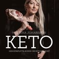 Keto : den kompletta boken om ketogen kost