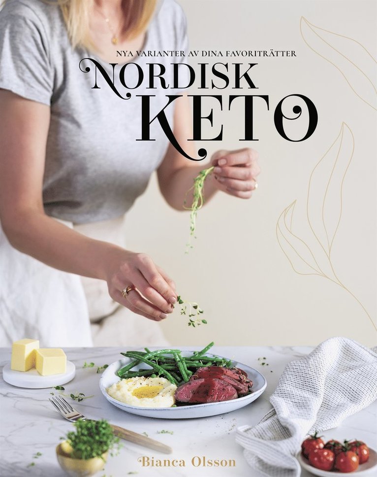 Bianca Olsson - Nordisk keto, E-bok