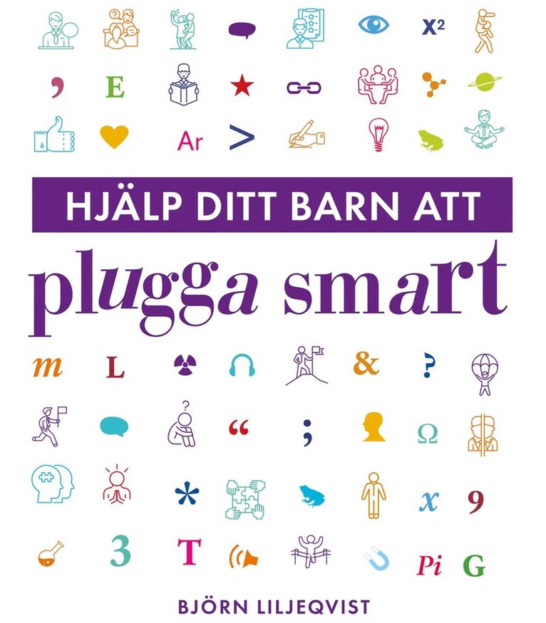 Björn Liljeqvist - Hjälp ditt barn att plugga smart, E-bok