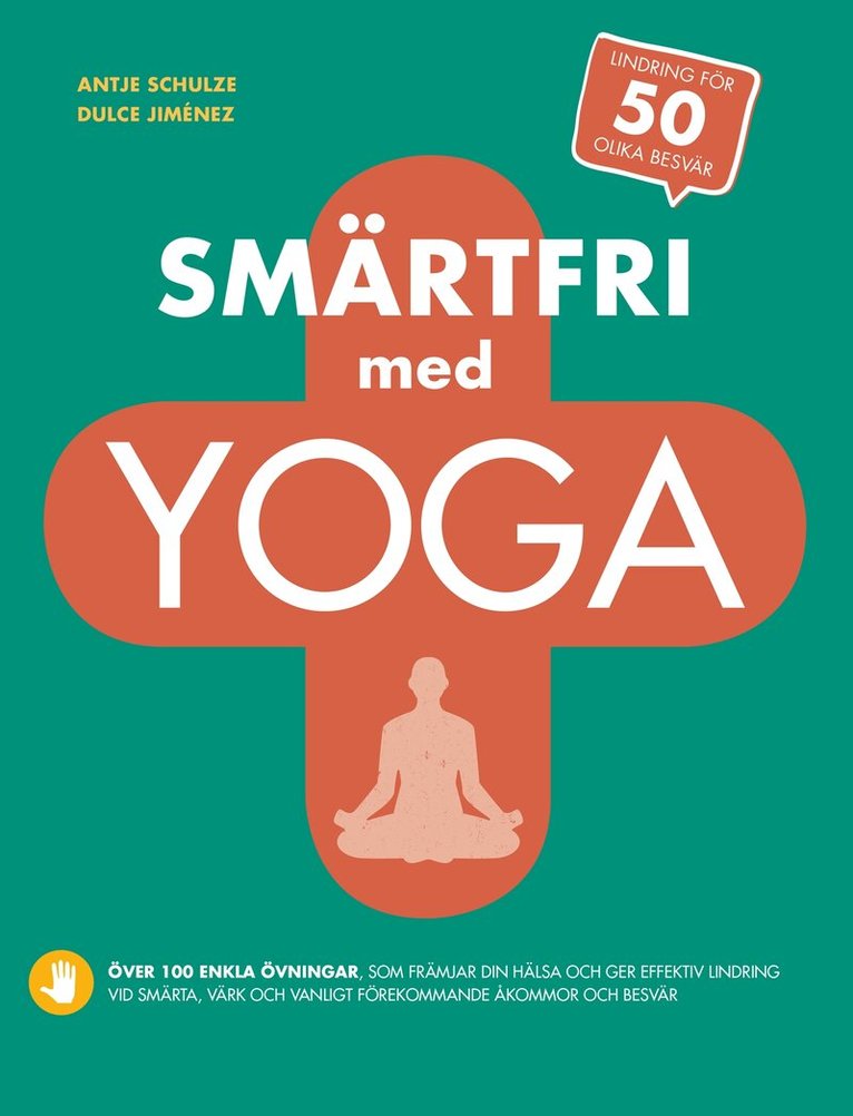 Dulce Jiménez, Antje Schulze - Smärtfri med yoga, E-bok. Tillgänglighet: Lägg i varukorg