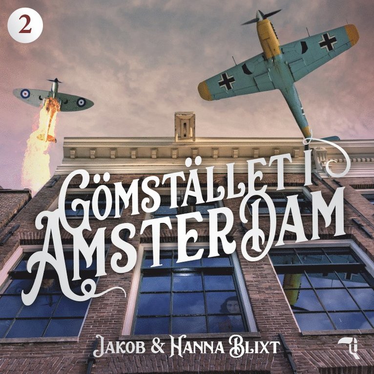 Hanna Blixt, Jakob Blixt - Gömstället i Amsterdam, Ljudbok