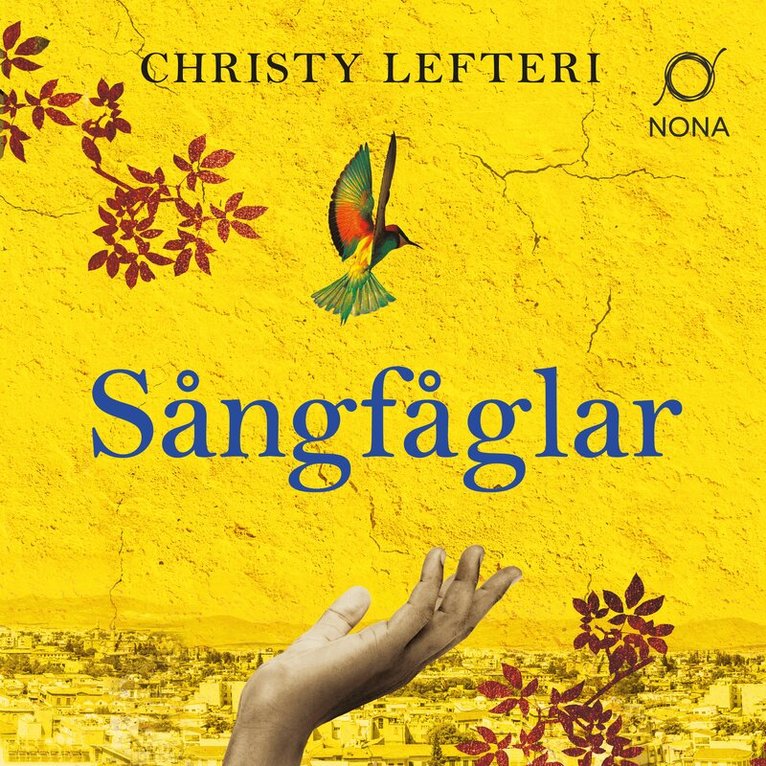 Christy Lefteri - Sångfåglar, Ljudbok