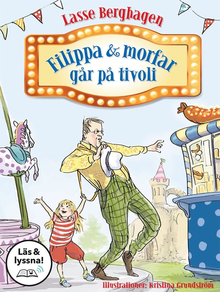 Lasse Berghagen, Kristina Grundström - Filippa & morfar går på tivoli, E-bok