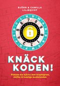 Knäck koden! : utmana din hjärna med kryptogram, chiffer och hemliga meddelanden
