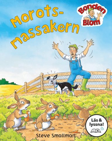Gaby Goldsack, Steve Smallman - Morotsmassakern (Läs & lyssna), E-bok
