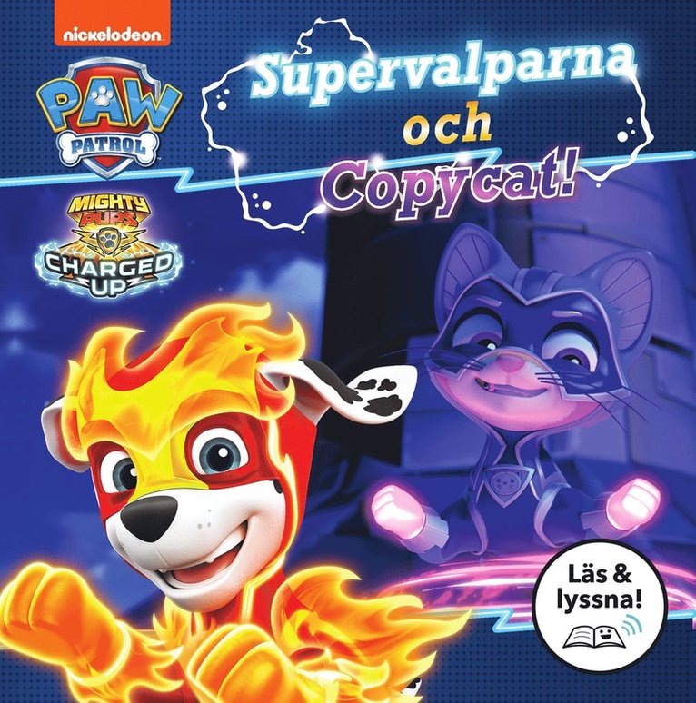 Mighty Pups Supervalparna och Copycat (Läs & lyssna), E-bok