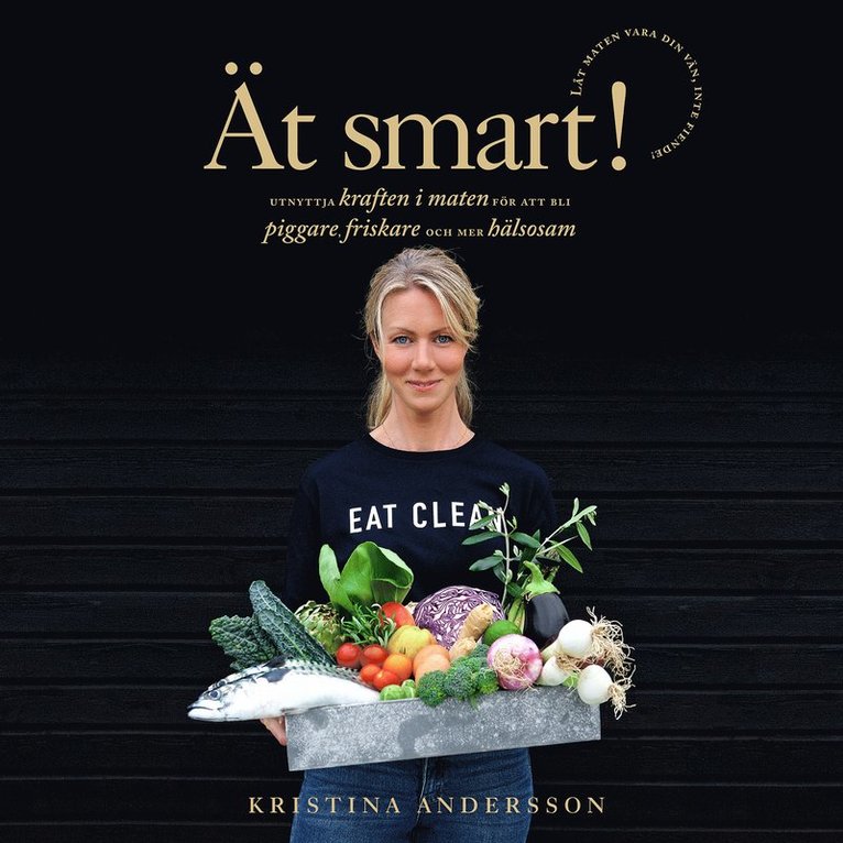 Kristina Andersson - Ät smart!, Ljudbok