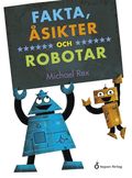 Fakta, sikter och robotar