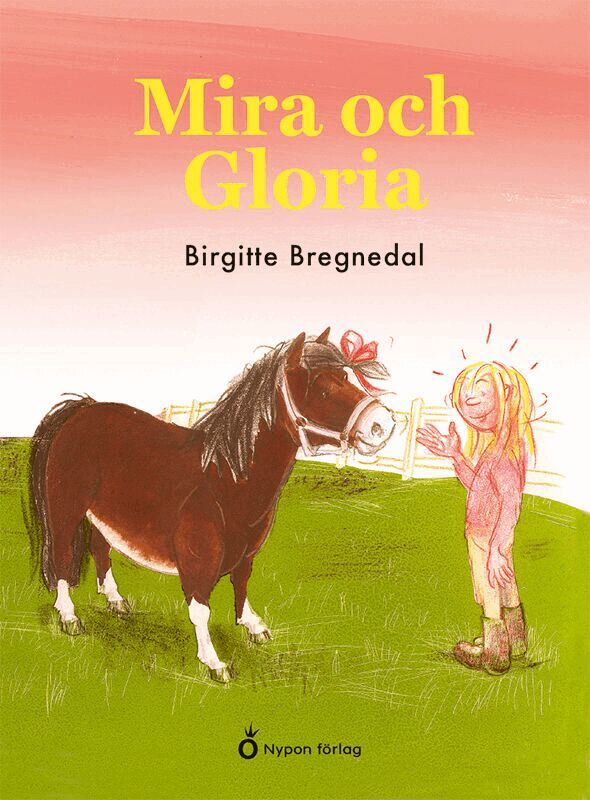 Birgitte Bregnedal - Mira och Gloria, Inbunden