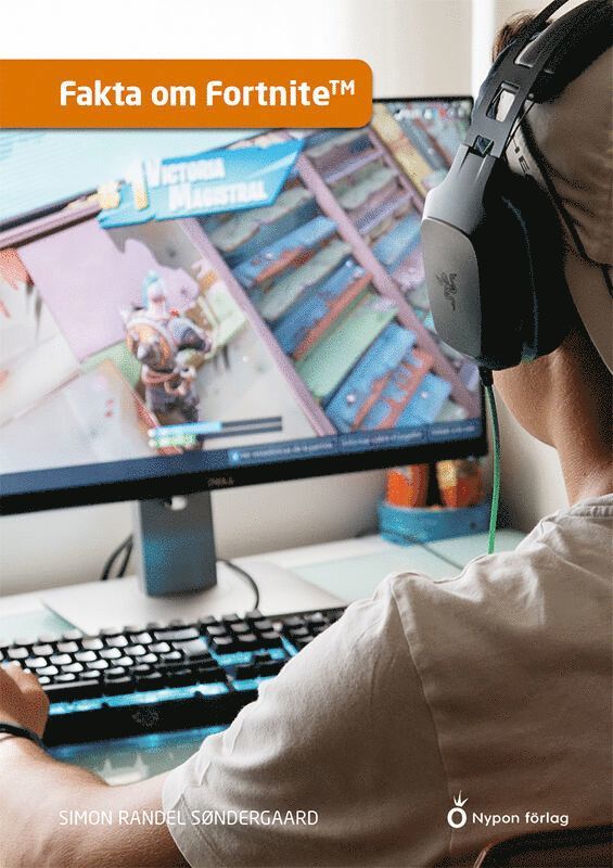 Simon Randel Søndergaard - Fakta om fortnite™, E-bok