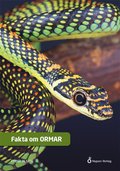 Fakta om ormar