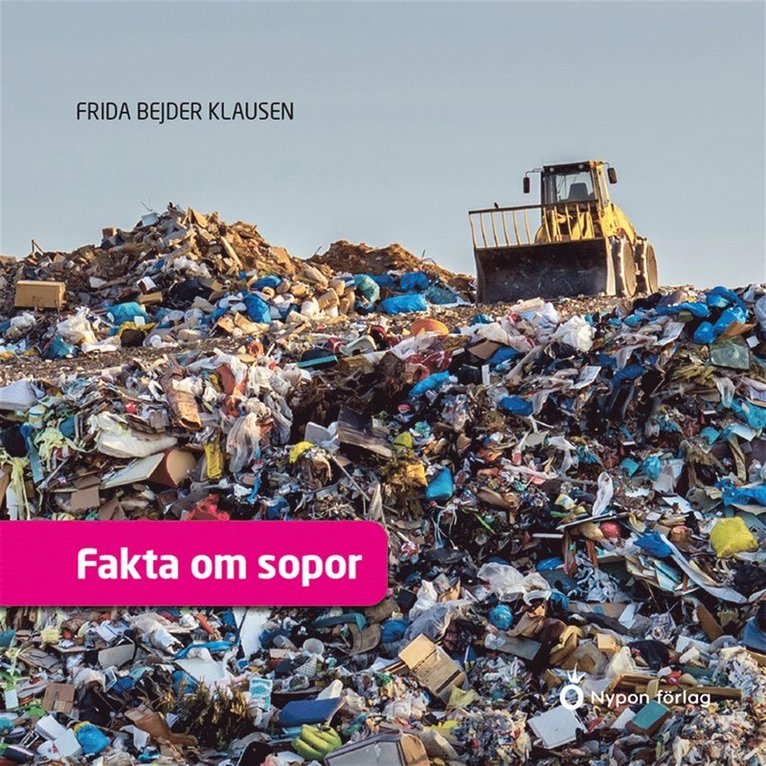 Frida Bejder Klausen - Fakta om sopor, Ljudbok