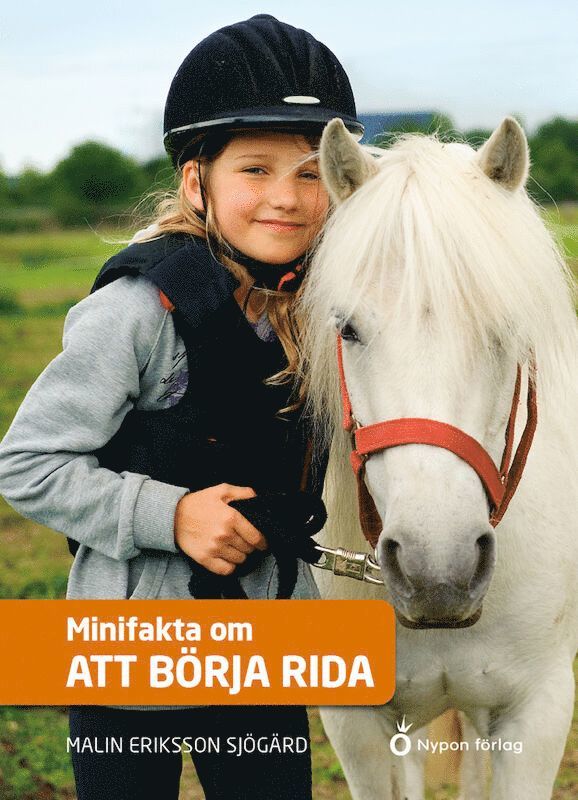 Malin Eriksson Sjögärd - Minifakta om att börja rida, E-bok
