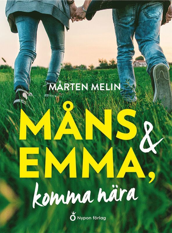 Mårten Melin - Måns och Emma, komma nära, E-bok