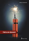 Fakta om dynamit